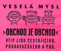 Veselá mysl: Obchod je obchod
